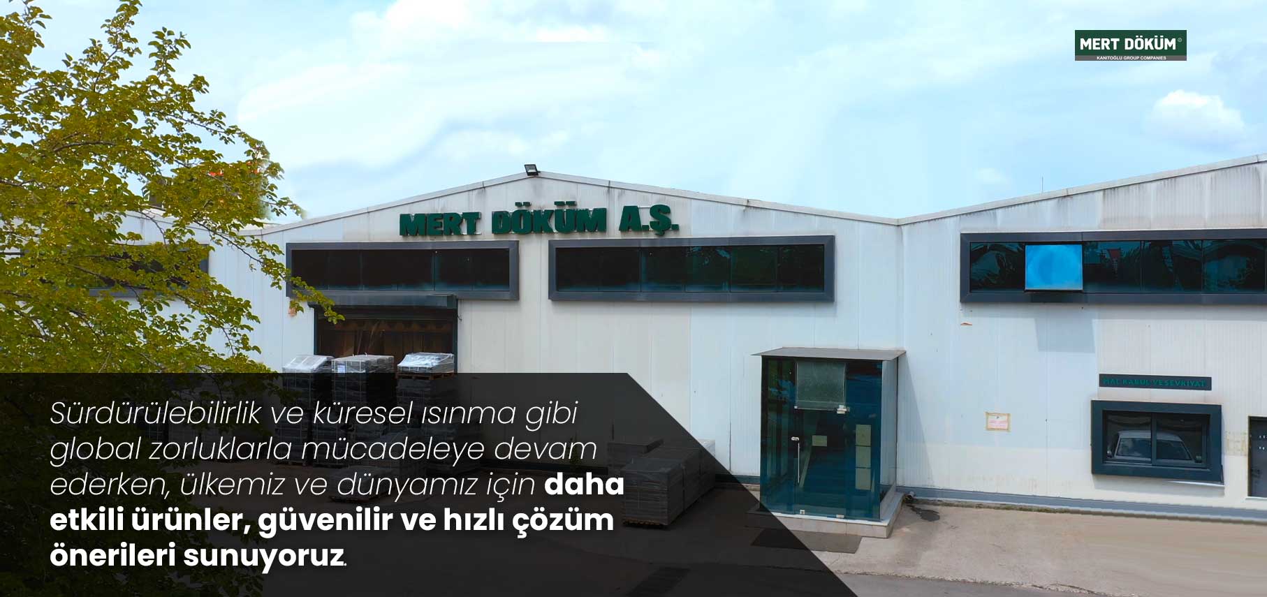 MERT DÖKÜM Factory Istanbul
